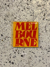 Load image into Gallery viewer, Retro Yellow Melbourne Magnet