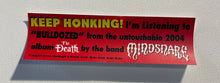 Load image into Gallery viewer, &quot;Keep Honking!&quot; Mindsnare Bumpersticker